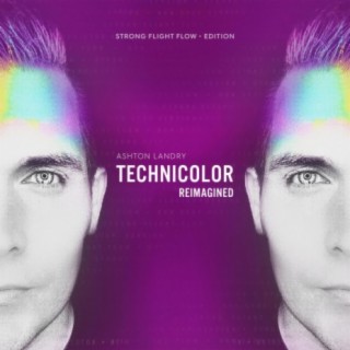 Technicolor Reimagined (Strong Flight Flow Edition)