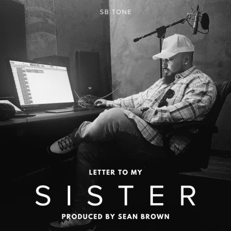 Letter To My Sister | Boomplay Music