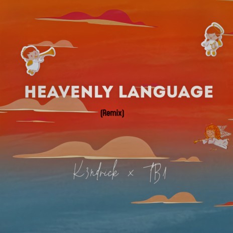 Heavenly language (Remix) ft. TB1