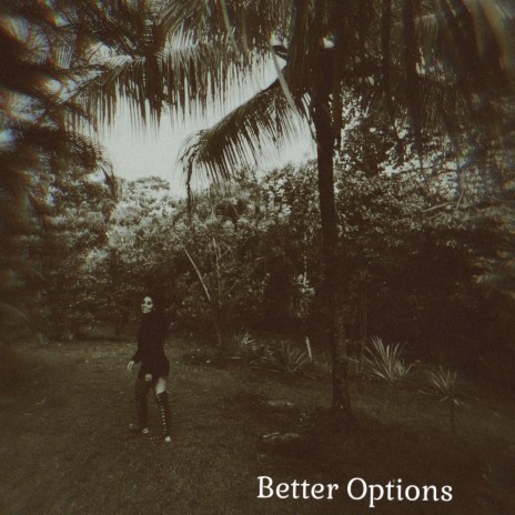 Better options | Boomplay Music