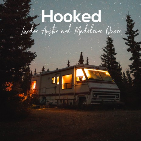 Hooked (Acoustic Version) ft. Madeleine Queen | Boomplay Music