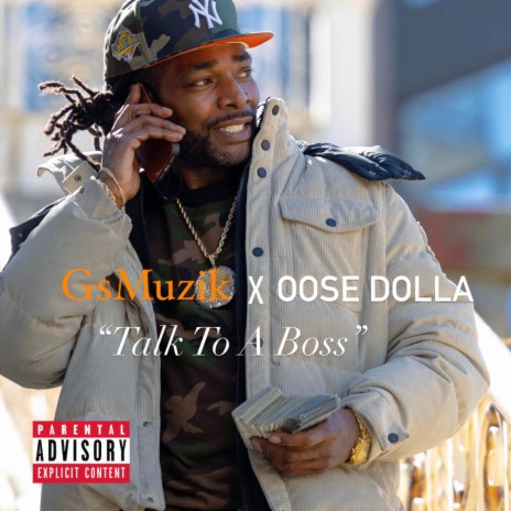 Talk To A Boss ft. Oose Dolla | Boomplay Music