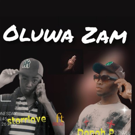 Oluwa Zam ft. Starrlove