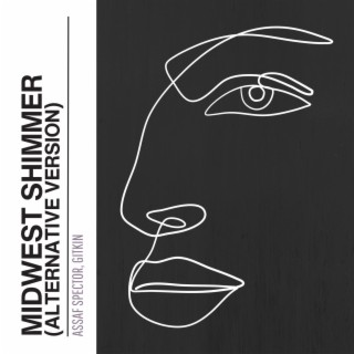 Midwest Shimmer (Alternative Version)