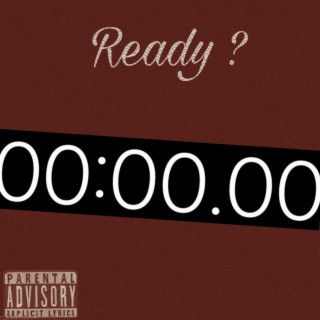 Ready ?