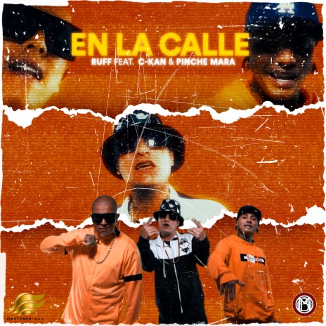 En La Calle ft. C-Kan & El Pinche Mara | Boomplay Music