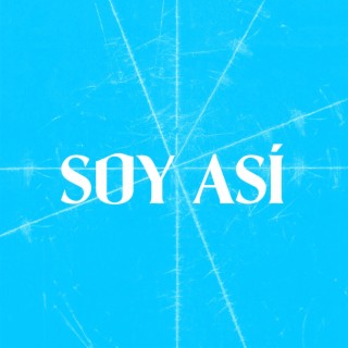 Soy Así