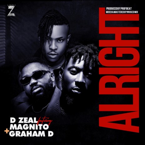 Alright (feat. Magnito & Graham D) | Boomplay Music