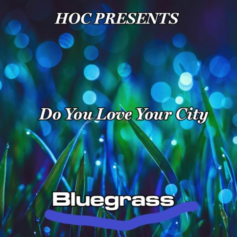 Do You Love Your City ft. Saint Bernard | Boomplay Music