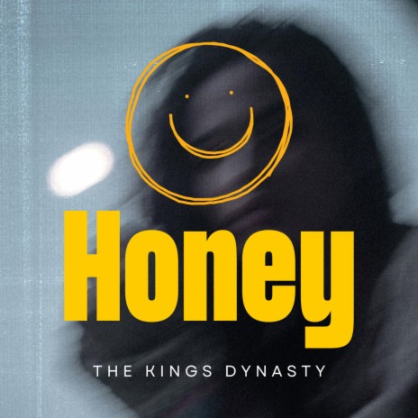 Honey ft. The Kings Dynasty | Boomplay Music