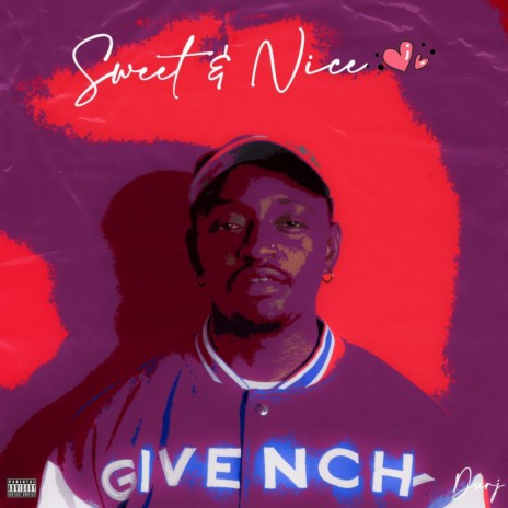 Sweet & Nice | Boomplay Music