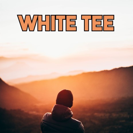 White Tee | Boomplay Music