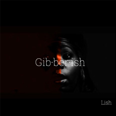 Gibberish | Boomplay Music