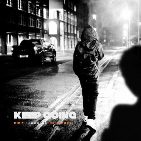 Keep Going ft. 8Figures | Boomplay Music