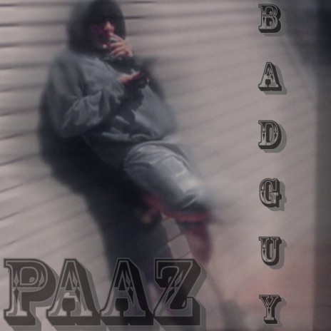 BADGUY | Boomplay Music