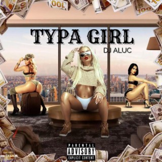 Typa Girl lyrics | Boomplay Music