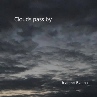 Clouds Pass By