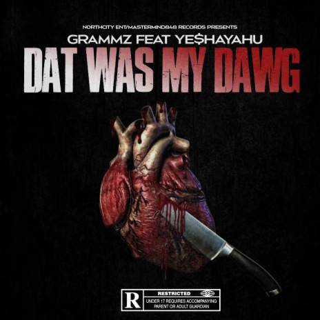 Dat Was My Dawg ft. Ye$hayahu | Boomplay Music