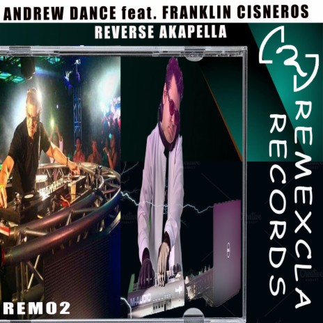 Reverse Akapella ft. Franklin Cisneros | Boomplay Music
