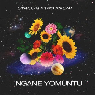 Ngane Yomuntu (feat. Team Xclusive)