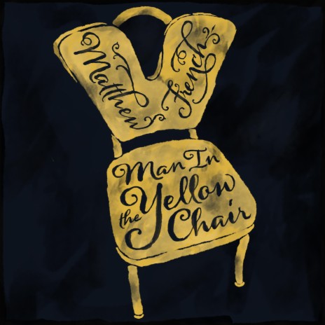 Man In The Yellow Chair | Boomplay Music