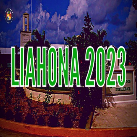 Liahona 2023 ft. Roots676