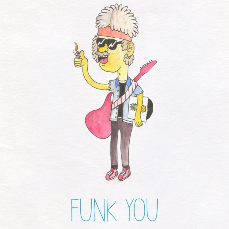 Funk You | Boomplay Music