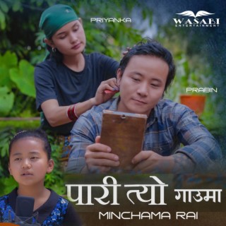 Pari tyo Gauma (Minchama Rai) Kids