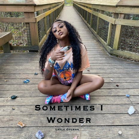 Sometimes I Wonder | Boomplay Music