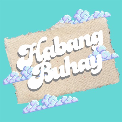 Habang Buhay | Boomplay Music