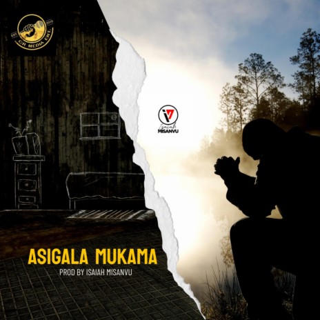 Asigala Mukama (Radio Edit) | Boomplay Music