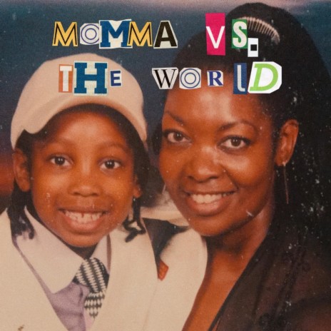 Momma vs. The World | Boomplay Music