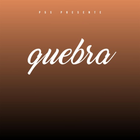 Quebra | Boomplay Music