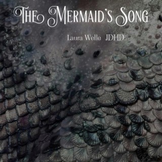 The Mermaid's Song ft. JDHD lyrics | Boomplay Music