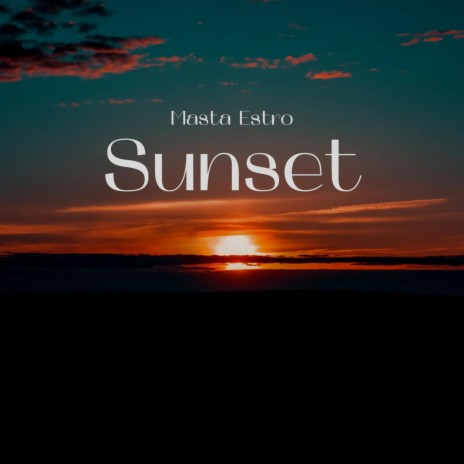 Sunset | Boomplay Music