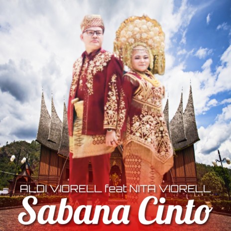 Sabana Cinto (Dendang Minang) ft. Nita Viorell | Boomplay Music