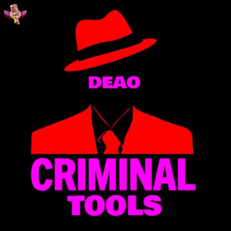 Criminal Tools | Boomplay Music