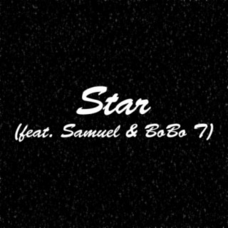 Star (feat. Samuel & BoBo T)