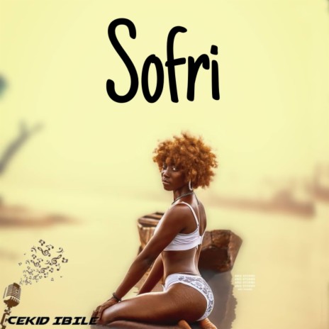 Sofri | Boomplay Music
