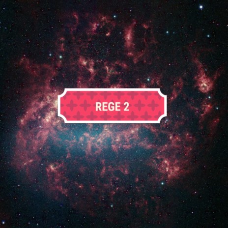 Rege 2 | Boomplay Music
