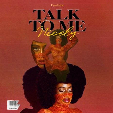 Talk to me nicely | Boomplay Music