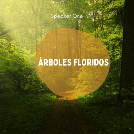 Arboles floridos | Boomplay Music