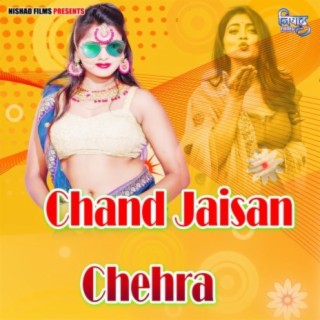 Chand Jaisan Chehra