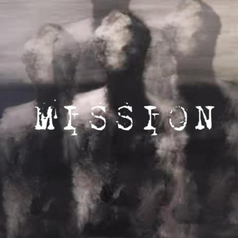 MISSION ft. TBA & 10.4cali | Boomplay Music