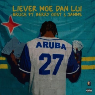 Liever Moe Dan Lui (feat. Berry Oost & Jamm$)