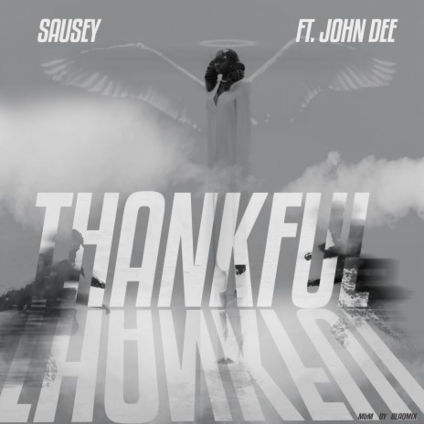 Thankful ft. John dee | Boomplay Music