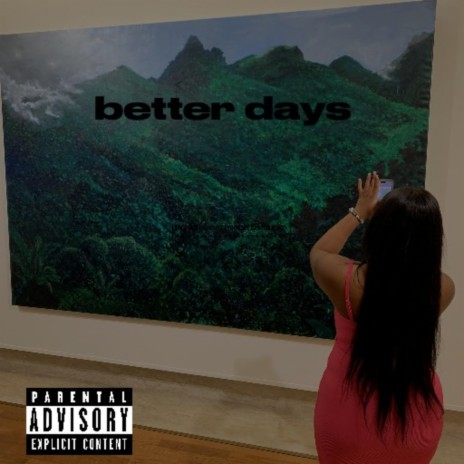 Better Days | Boomplay Music