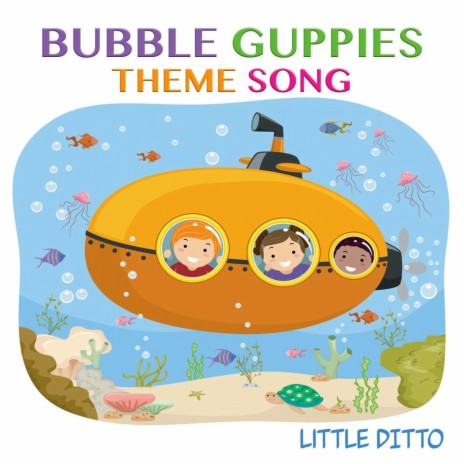 Bubble Guppies Theme Song | Boomplay Music