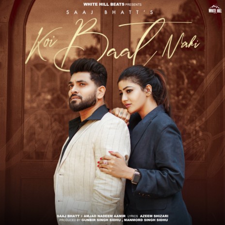 Koi Baat Nahi ft. Amjad Nadeem Aamir, Shiv Thakare & Soniya Bansal | Boomplay Music