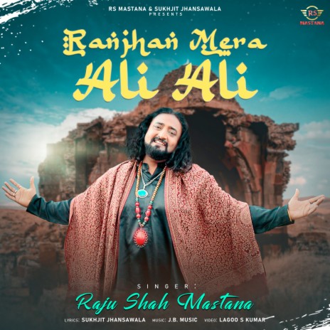 Ranjhan Mera Ali Ali | Boomplay Music